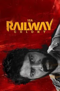12A Railway Colony (2025) Telugu Movie