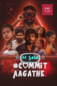 Ee sala commit aagathe (2025) Season 1 Tamil Web Series