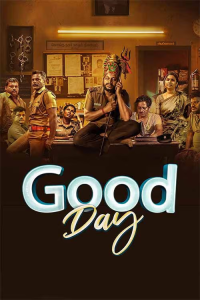 Good Day (2025) Tamil Movie