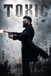 Toxic (2026) Telugu Movie